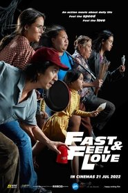 Poster of Fast & Feel Love image size 500x750