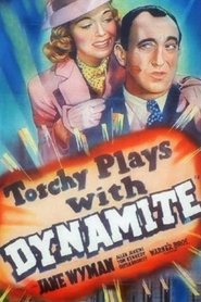 Poster of Torchy Blane.. Playing with Dynamite image size 500x750