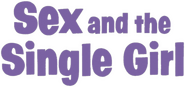 Logo of Sex and the Single Girl image size 635x298
