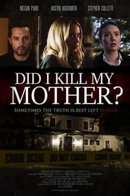 Did I Kill My Mother? 2018 123movies