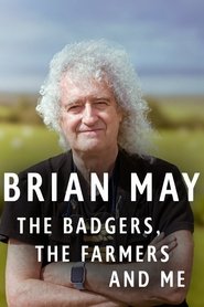 poster Brian May: The Badgers, the Farmers and Me