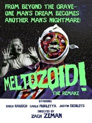 Meltozoid!—The Remake