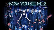 Backdrop of Now You See Me 2 image size 1280x720