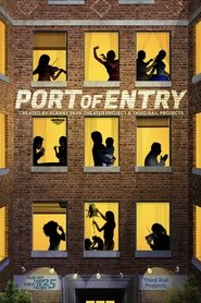poster PORT OF ENTRY: A Short Film