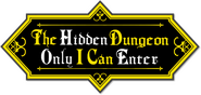 Logo of The Hidden Dungeon Only I Can Enter image size 620x296