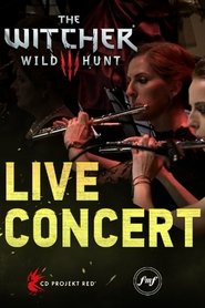 poster The Witcher 3: Wild Hunt - Live Concert