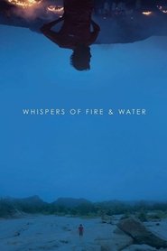 Whispers of Fire & Water