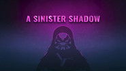 A Sinister Shadow