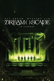 poster NCT DREAM Mystery Lab: DREAM( )SCAPE in Cinemas
