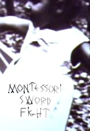 Montessori Sword Fight FULL MOVIE