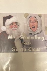 poster Mr. Groundhog meets Santa Claus