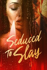 Poster of Seduced to Slay image size 2000x3000