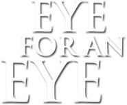 Logo of Eye for an Eye image size 2552x2106