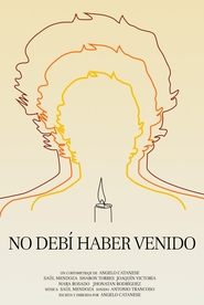poster I SHOULD NOT HAVE COME