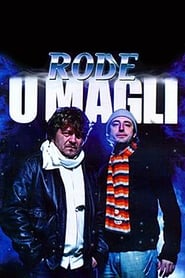 Rode u magli - Prvi deo