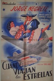 Poster of Cuando viajan las estrellas image size 500x750
