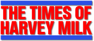 Logo of The Times of Harvey Milk image size 700x305