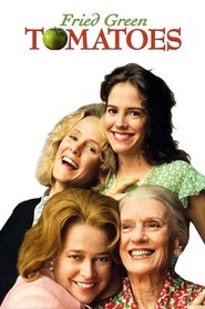 Fried Green Tomatoes 1991 Soap2Day