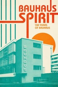 poster Bauhaus Spirit: 100 Years of Bauhaus