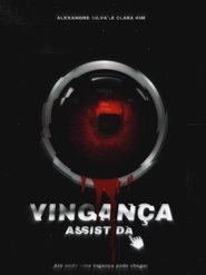 poster Vingança Assistida