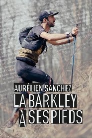 poster Aurélien Sanchez, la Barkley à ses pieds