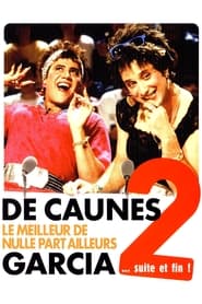 De Caunes-Garcia - Le meilleur de Nulle part ailleurs 2 ... suite et fin !