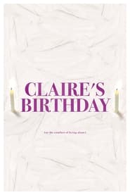 Claire's Birthday (or the comfort of being alone)