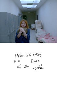Mám 20 rokov, a o živote viem už všetko