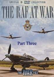 poster The RAF at War: Part Three