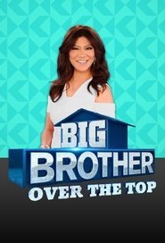 Poster of Big Brother: Over the Top image size 680x1000