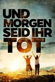 poster And Tomorrow You Will Be Dead