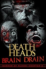Death Heads: Brain Drain 2018 123movies