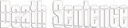 Logo of Death Sentence image size 783x172