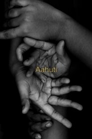 Poster of Aahuti image size 1080x1620