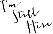 Logo of I'm Still Here image size 1694x1111