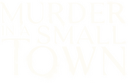 Logo of Murder in a Small Town image size 480x313