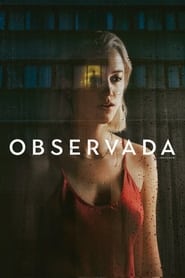 Observada Película Completa HD 1080p [MEGA] [LATINO] 2022