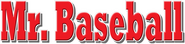 Logo of Mr. Baseball image size 789x189
