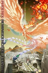 poster PHOENIX: Reminiscence of Flower