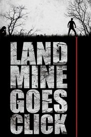 poster Landmine Goes Click