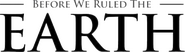 Logo of Before We Ruled the Earth image size 533x150