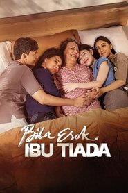 poster Bila Esok Ibu Tiada