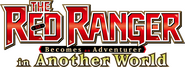 Logo of The Red Ranger Becomes an Adventurer in Another World image size 2527x922