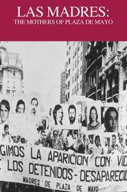 The Mothers of Plaza de Mayo Poster
