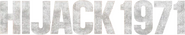 Logo of Hijack 1971 image size 1575x295