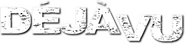 Logo of Déjà Vu image size 4311x1023