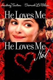 poster He Loves Me… He Loves Me Not