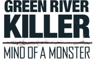 Logo of The Green River Killer: Mind of a Monster image size 2041x1289