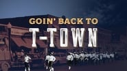 Goin' Back to T-Town wallpaper 