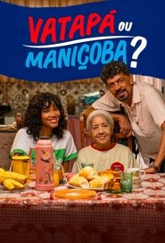 poster Vatapá ou Maniçoba?